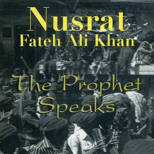 Nusrat Khan/Prophet Speaks